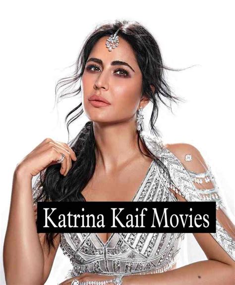 how many movies of katrina kaif|katrina kaif english movies.